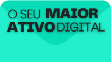 Descubra o maior ativo do marketing digital